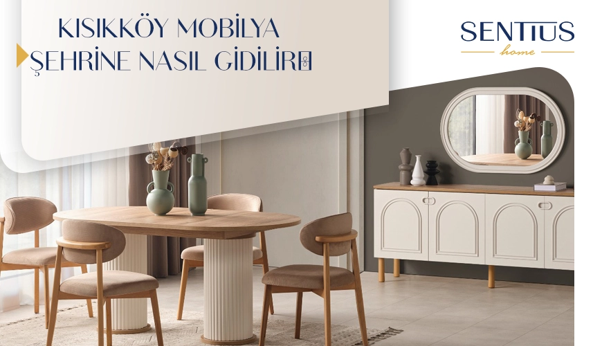 kisikkoy-mobilya-sehrine-nasil-gidilir