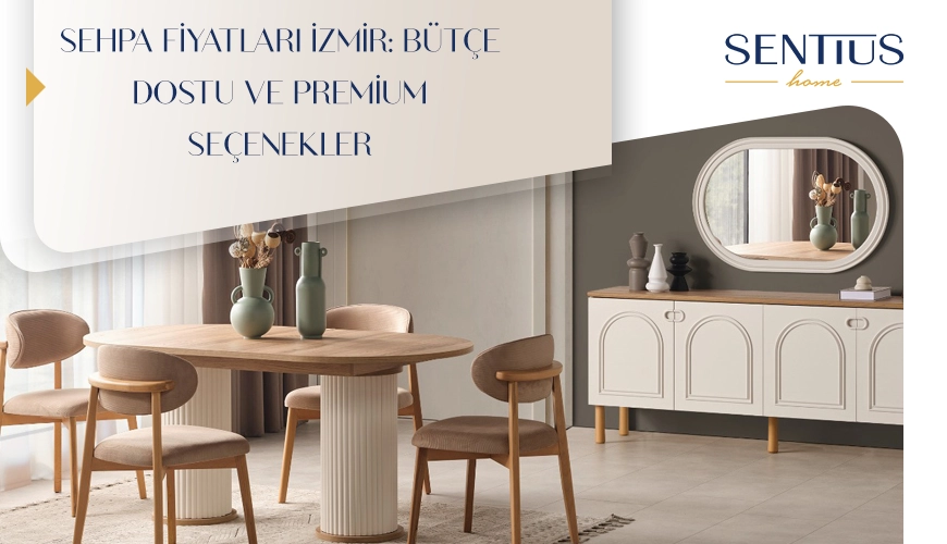sehpa-fiyatlari-izmir-butce-dostu-ve-premium-secenekler