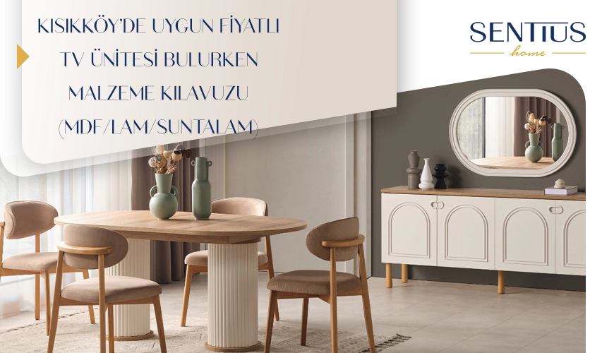 kisikkoyde-uygun-fiyatli-tv-unitesi-bulurken-malzeme-kilavuzu-mdf-lam-suntalam
